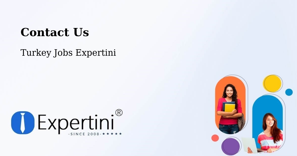 Contact Expertini – Arakli - Turkey Jobs Expertini